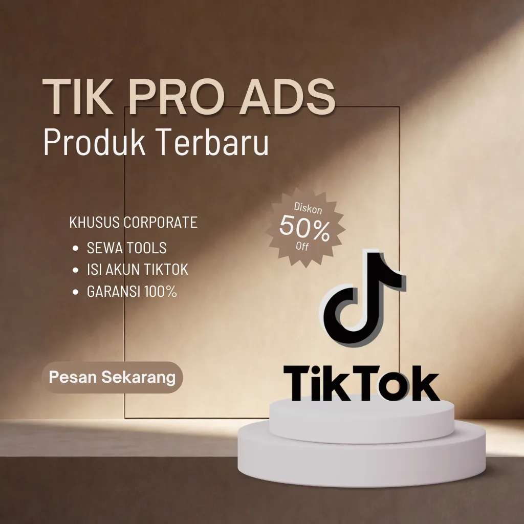 Sewa Tools Isi Akun Iklan TikTok Jadi Banyak Tanpa Iklan